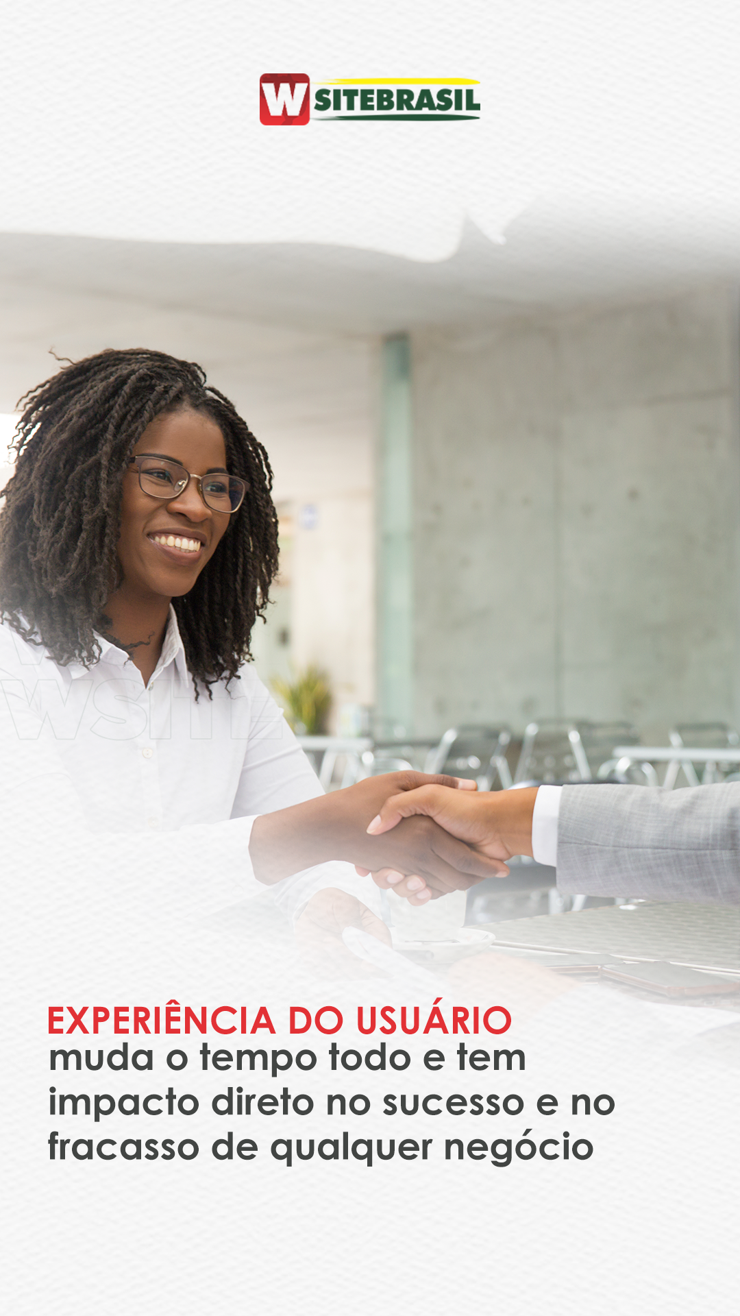 Experiência do Usuário - muda o tempo todo e tem impacto direto no sucesso e no fracasso de qualquer