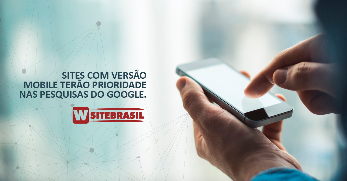 Sites com versão mobile terão prioridade nas pesquisas do Google